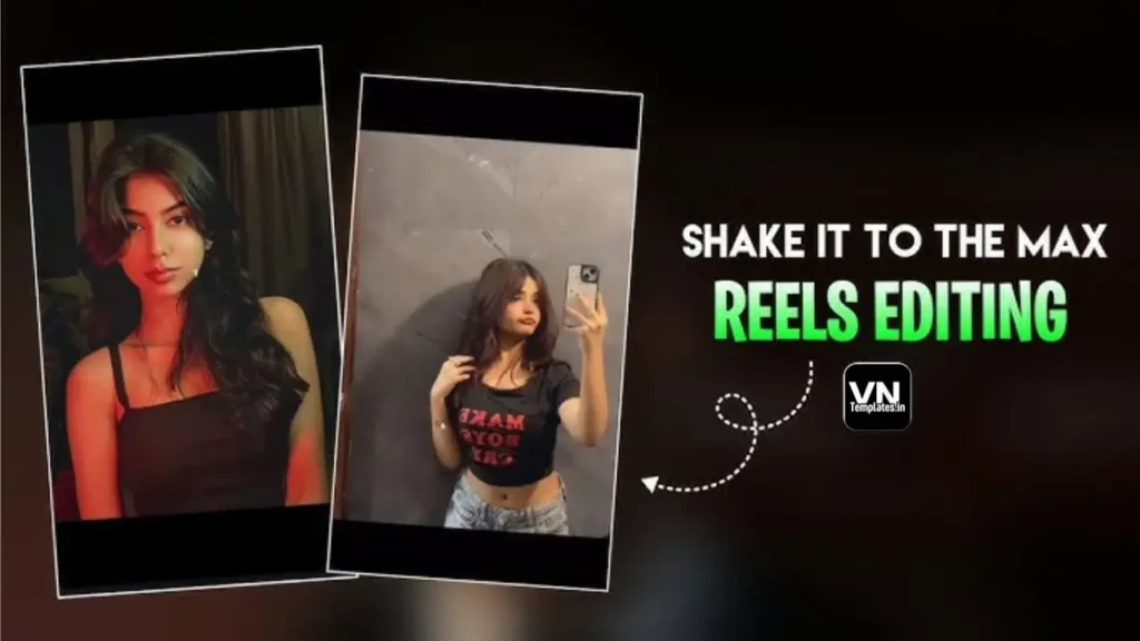 Shake It to the Max VN Template 2025 for Reels